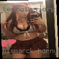 Bismarck horny woman